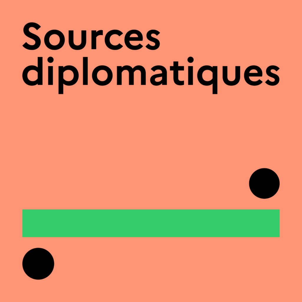 podcast sources diplomatiques